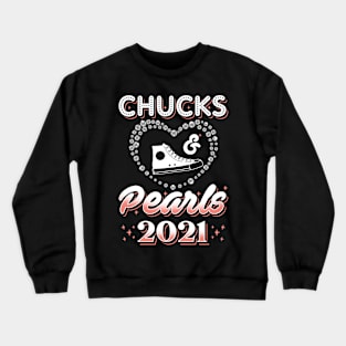 Chucks And Pearls 2021 Kamala Harris Crewneck Sweatshirt